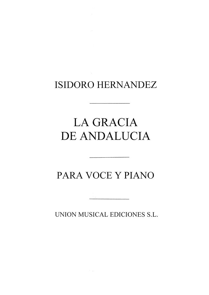 Hernandez: La Gracia De Andalucia